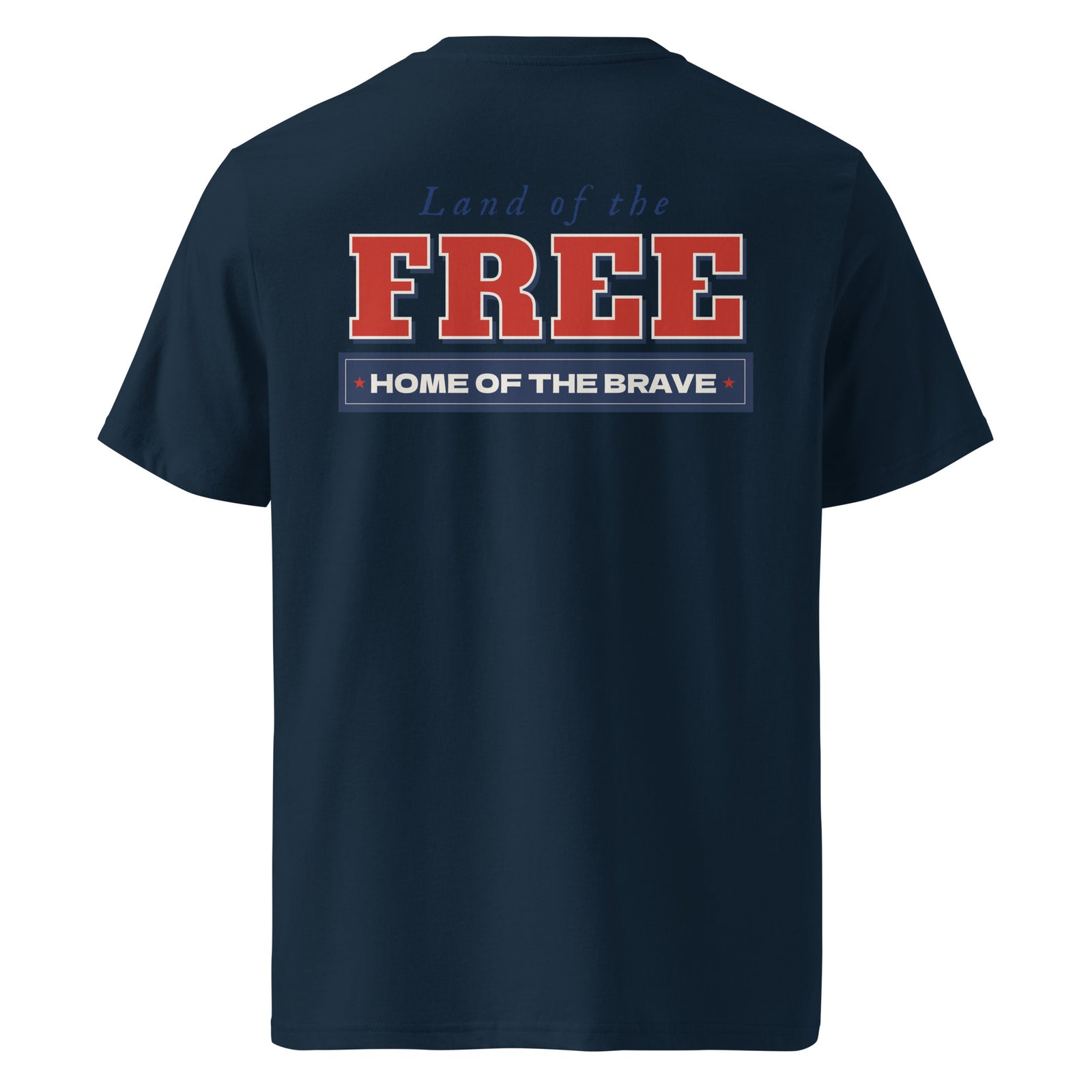 Navy blue t-shirt with 'Land of the Free Home of the Brave' text on a white background